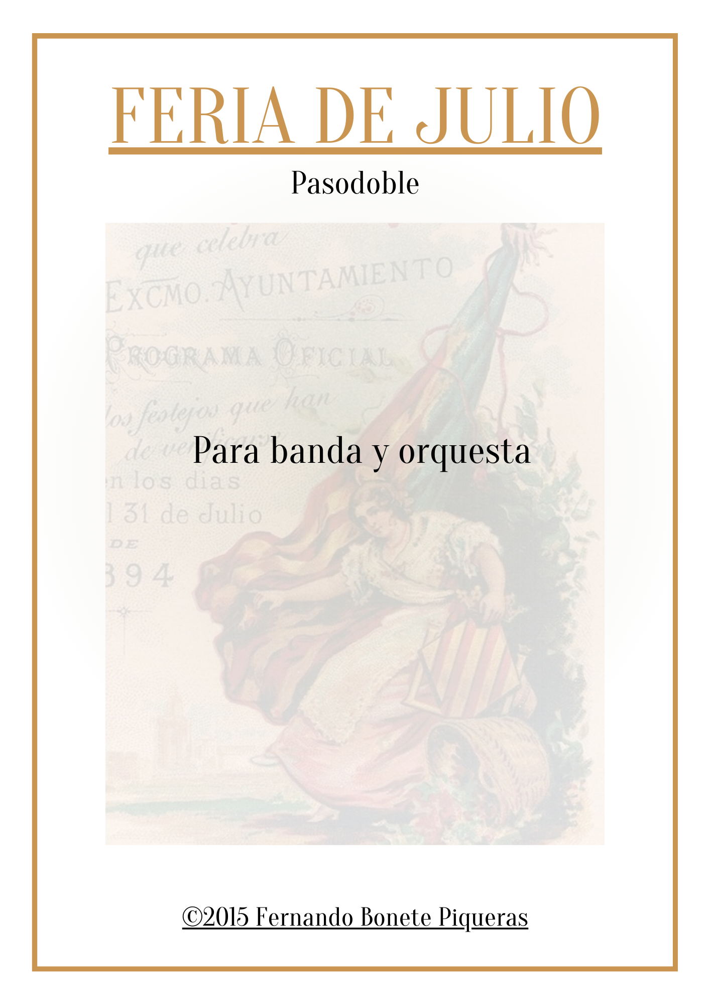 Feria de Julio, para orquesta y banda